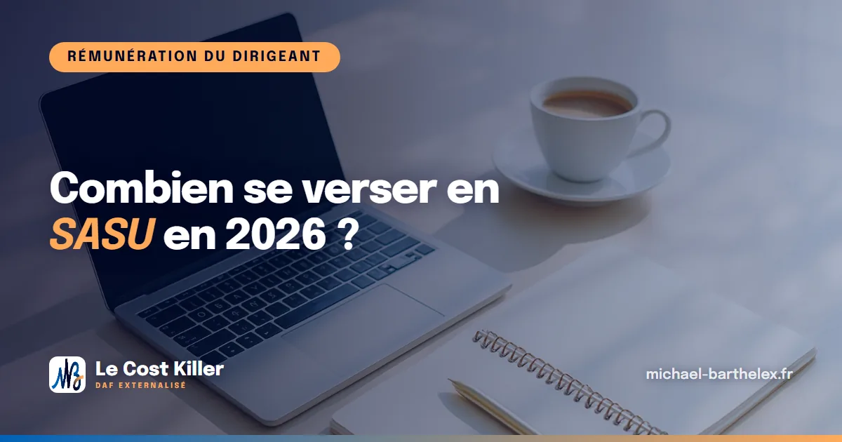 Combien se verser en SASU en 2026 ? Le montant optimal selon votre bénéfice