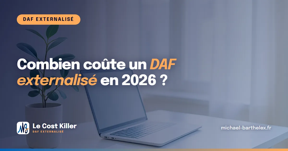Combien coûte un DAF externalisé en 2026 ? Grille de tarifs (jour, forfait, temps partagé)