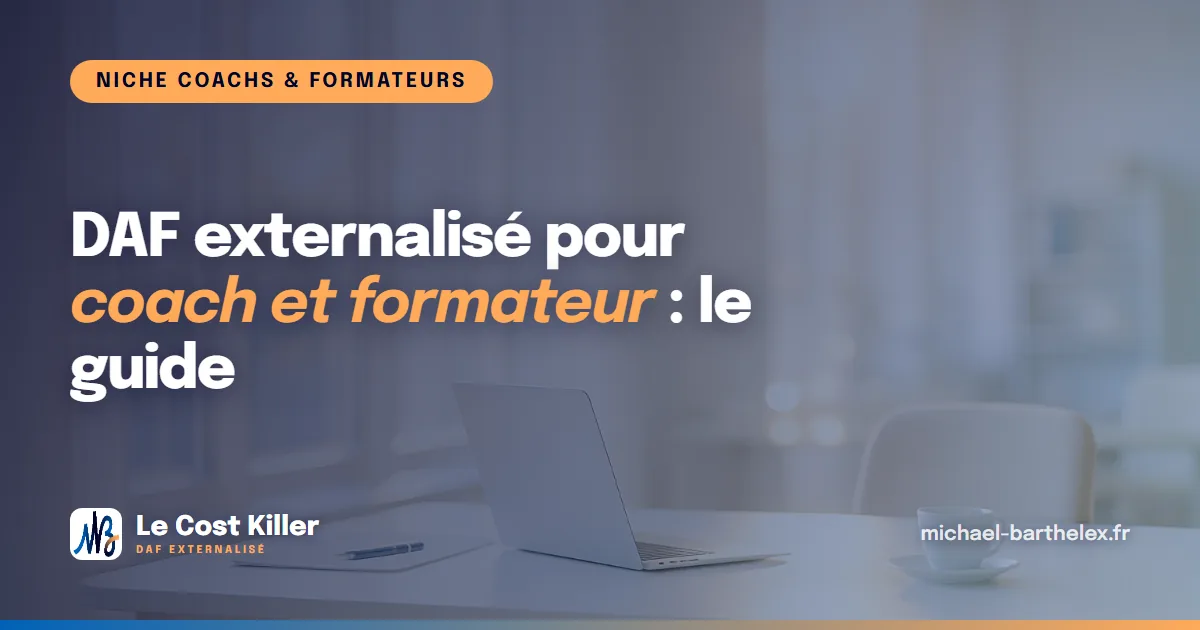 DAF externalisé pour coach et formateur : le guide
